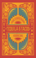 Tequila & Tacos