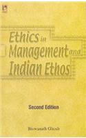 Ethics In Management And Indian Ethos - Second Edition