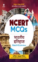 NCERT MCQs Bhartiya Itihas Class 6-12 (Old+New) for UPSC , State PSC and Other Competitive Exams