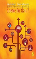 Guided Workbook: Science for Class 7