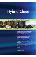 Hybrid Cloud A Complete Guide - 2019 Edition