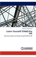 Learn Yourself STAAD.Pro V8i