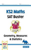 KS2 Maths SAT Buster: Geometry, Measures & Statistics - Book 1 (for the 2025 tests)