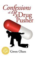 Confessions of an RX Drug Pusher