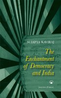 The Enchantment of Democracy and India: Politics and Ideas