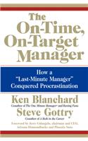 On-Time, On-Target Manager