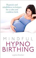 Mindful Hypnobirthing