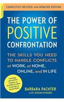 Power of Positive Confrontation