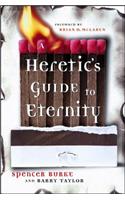 A Heretic's Guide To Eternity