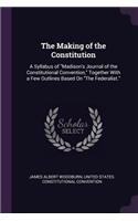 Making of the Constitution