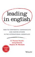 Leading in English: How to Confidently Communicate and Inspire Others in the International Workplace