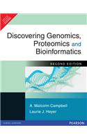 Discovering Genomics, Proteomics and Bioinformatics