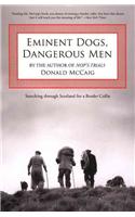 Eminent Dogs, Dangerous Men