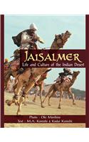 Jaisalmer: Life And Culture Of The Indian Desert