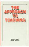 Approach To Teaching