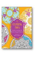 Colouring India: Mindful Colouring with Festive Rangoli Patterns