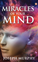 Miracles of Your Mind