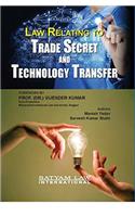 Law Relating to Trade Secret and Technology Transfer