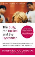 Bully, the Bullied, and the Bystander (Updated)