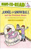 Annie and Snowball and the Prettiest House