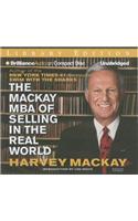 The Mackay MBA of Selling in the Real World