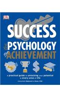 Success the Psychology of Achievement