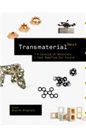 Transmaterial Next