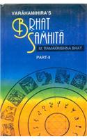 Brhat Samhita of Varahamihira: Text in Sanskrit with English Translation, Exhaustive Notes and Literary Comments