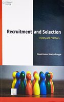 Recruitment and Selection Theories and Practices