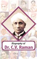 Biography of Dr C.V. Raman