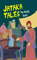 Jataka Tales: The Sandy Road