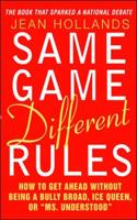 Same Game Different Rules