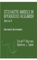 Stochastic Models in Operations Research, Vol. II: Stochastic Optimization