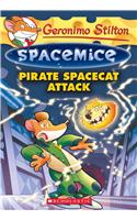 Pirate Spacecat Attack (Geronimo Stilton Spacemice #10)