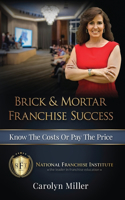 Brick & Mortar Franchise Success