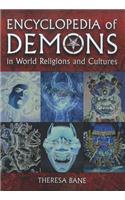 Encyclopedia of Demons in World Religions and Cultures