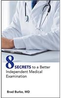 8 Secrets to a Better Independent Medical Examination