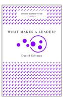 What Makes a Leader?