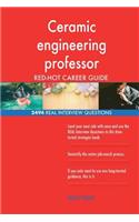 Ceramic engineering professor RED-HOT Career; 2494 REAL Interview Questions