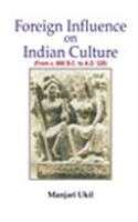 Foreign Influence on Indian Culture