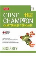 11 Years CBSE Champion Chapterwise-Topicwise - Biology