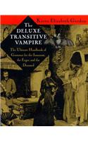 Deluxe Transitive Vampire