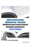 AWS Certified SysOps Administrator - Associate Unofficial Exam Practice Review Questions and Answers