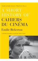 A Short History of 'Cahiers du Cinema'