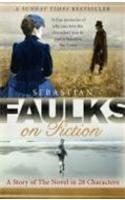 Faulks on Fiction