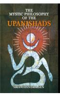 The Mystic Philosophy of the Upanishads