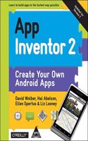 App Inventor 2 Creat Your Own Android Apps (Updated For Ver 2)