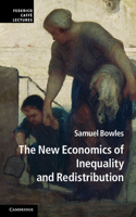 New Economics of Inequality and Redistribution