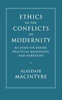 Ethics in the Conflicts of Modernity