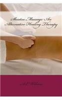 Shiatsu Massage An Alternative Healing Therapy